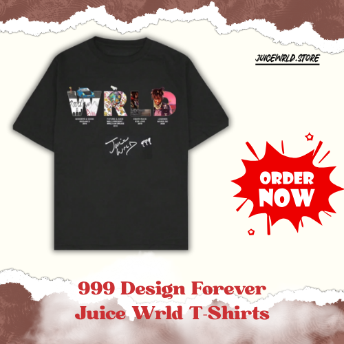 999 Design Forever DTNK1704 Juice Wrld T-Shirts